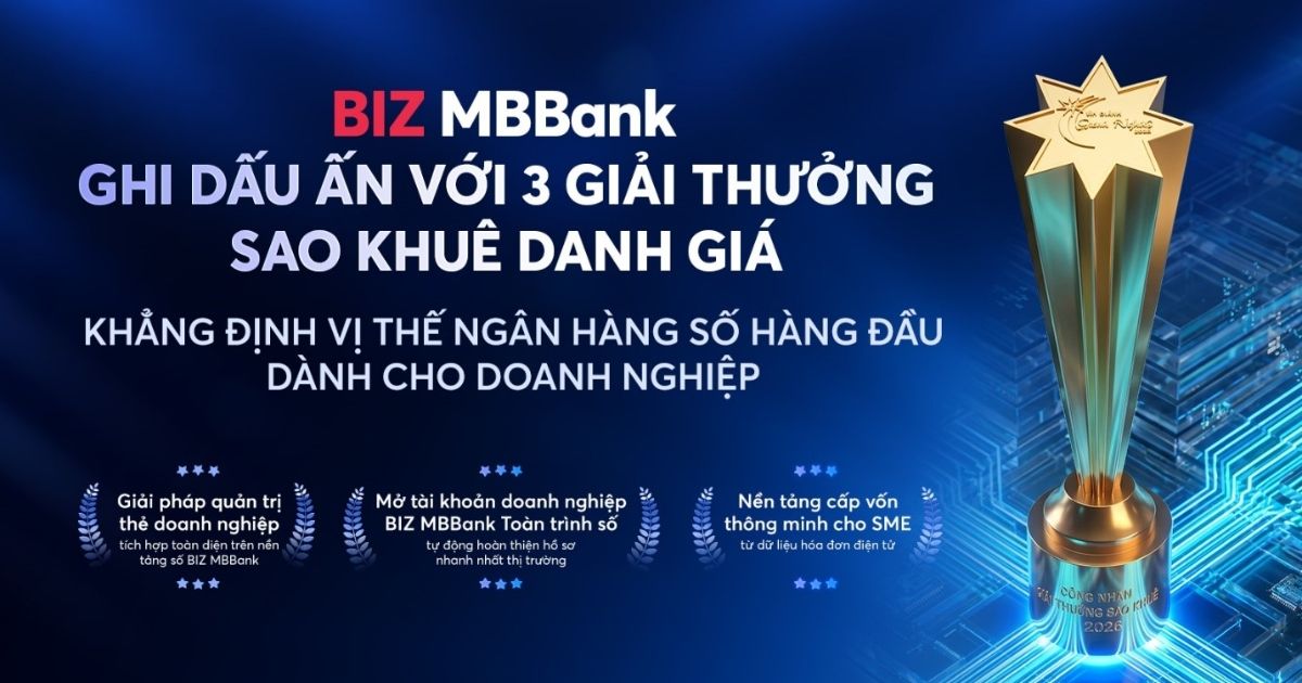 MB ghi dấu ấn với 5 giải thưởng Sao Khuê 2026: Hành trình chuyển đổi số ngân hàng và tác động đến dòng tiền doanh nghiệp