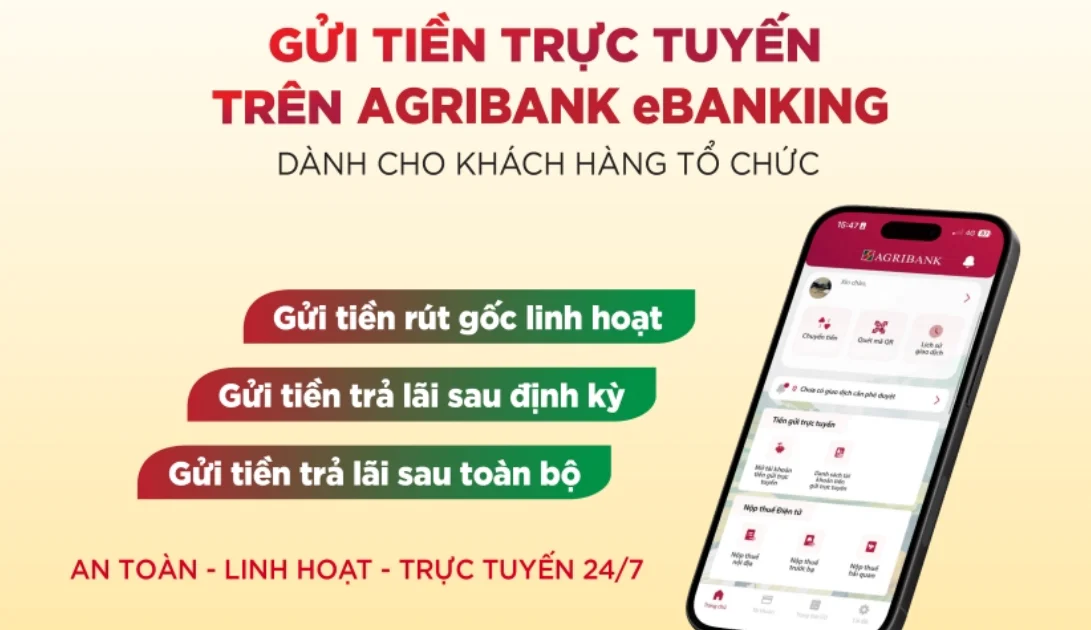 Từ dịch vụ gửi tiền trực tuyến Agribank eBanking: Doanh nghiệp chủ động 24/7, linh hoạt rút gốc, nhìn về áp lực thanh khoản và chi phí vốn