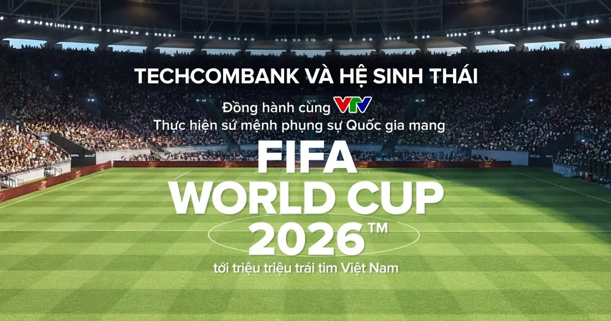 Techcombank tài trợ World Cup 2026: Chiến lược thương hiệu và tác động kinh tế vĩ mô từ sự kiện thể thao lớn nhất lịch sử
