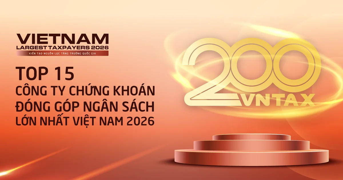 Công Bố Danh Sách 15 Công Ty Chứng Khoán Nộp Ngân Sách Lớn Nhất Việt Nam 2026